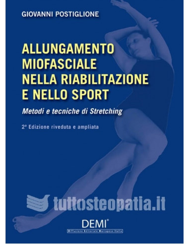 Allungamento miofasciale nella riabilitazione e nello sport 