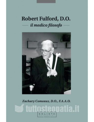 Robert Fulford D.O. - Il Medico Filosofo