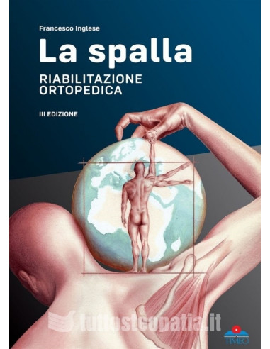 La spalla. Riabilitazione ortopedica - F. Inglese